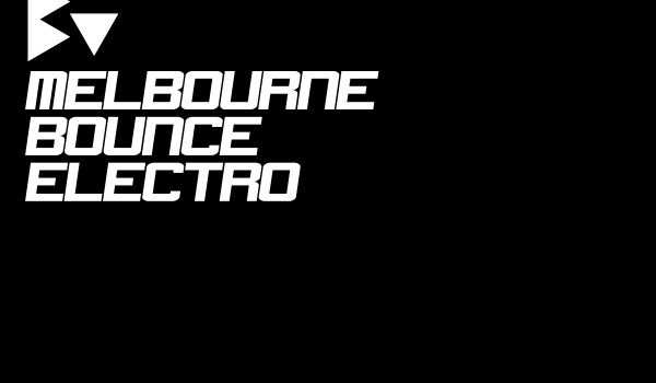 Melbourne Bounce & Elektro