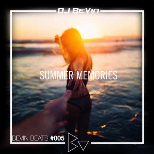 BeVin Beats #005 [Summer Memories]